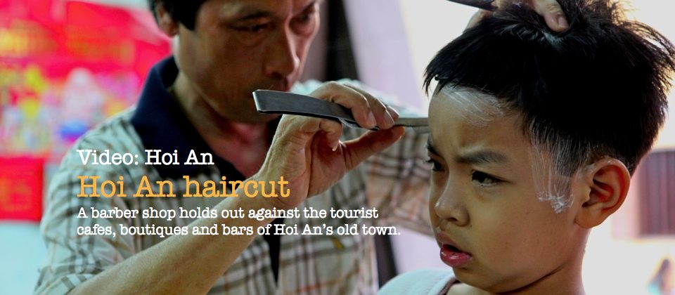 Hoi An haircut - a barber in the old town